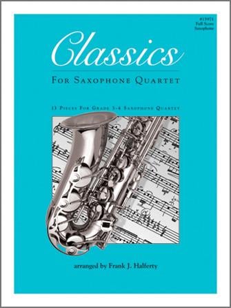 Classics For Saxophone Quartet - Full Score